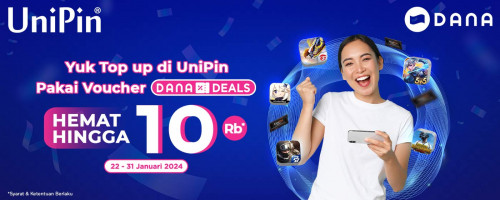 Beli Voucher DANA Deals Top up Game Favorit Kamu di UniPin Bisa Hemat Hingga Rp 10Ribu!